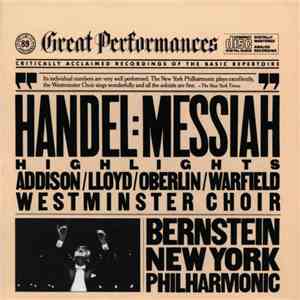 Georg Frideric Handel : Leonard Bernstein / New York Philharmonic Orchestra - Messiah (Highlights) download flac mp3