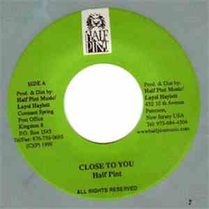 Half Pint  - Close To You download flac mp3