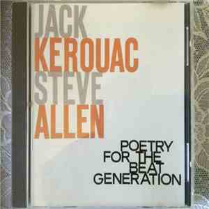 Jack Kerouac, Steve Allen  - Poetry For The Beat Generation download flac mp3