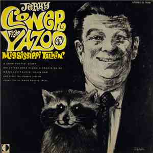 Jerry Clower - From Yazoo City/Mississippi Talkin download flac mp3
