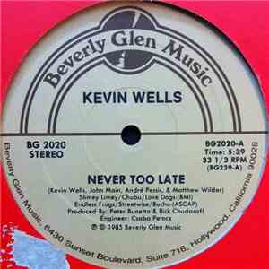 Kevin Wells - Never Too Late download flac mp3