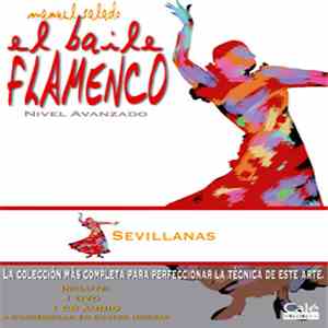 Lalo Tejada, Ana Real, J. María Real - El Baile Flamenco (Nivel Avanzado), Vol. 21 : Sevillanas download flac mp3