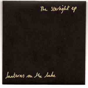 Lanterns On The Lake - The Starlight EP download flac mp3