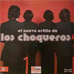Los Choqueros - El Nuevo Estilo De Los Choqueros download flac mp3