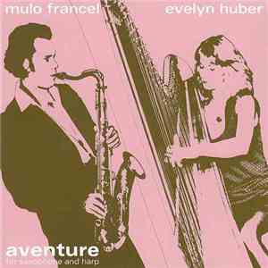 Mulo Francel, Evelyn Huber - Aventure download flac mp3