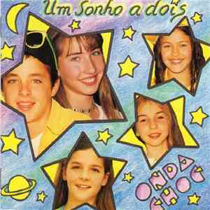 Onda Choc - Um Sonho A Dois download flac mp3