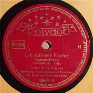 Peter René Körner - Die Süssesten Früchte / Sonntags Um Zwei download flac mp3