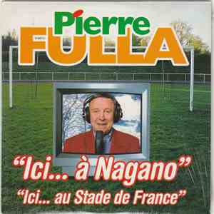 Pierre Fulla - Ici... À Nagano download flac mp3