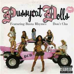 Pussycat Dolls Featuring Busta Rhymes - Don't Cha download flac mp3