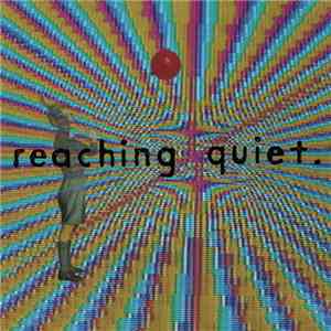 Reaching Quiet - In The Shadow Of The Living Room flac mp3 download