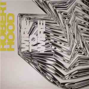 Robert Hood - Wire To Wire download flac mp3