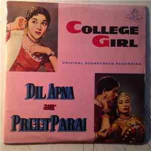 Shankar-Jaikishan - College Girl / Dil Apna Aur Preet Parai download flac mp3