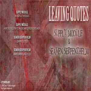 Supply Module & Seaven Serpenthelm - Leaving Quotes download flac mp3