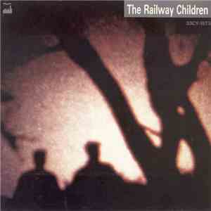 The Railway Children - Reunion Wilderness download flac mp3