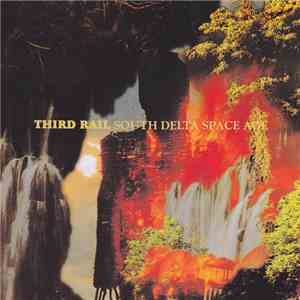 Third Rail  - South Delta Space Age download flac mp3