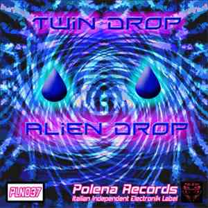 Twin Drop - Alien Drop download flac mp3