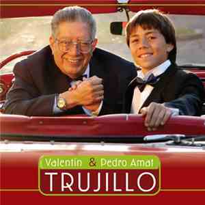 Valentín & Pedro Amat Trujillo - Valentín & Pedro Amat Trujillo download flac mp3