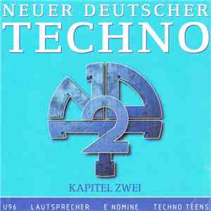 Various - Neuer Deutscher Techno - Kapitel Zwei download flac mp3