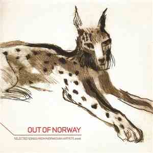 Various - Out Of Norway - Selected Songs From Norwegian Artists 2006 download flac mp3