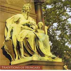 Various - Traditions Of Hungary download flac mp3