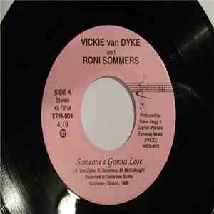 Vickie Van Dyke and Roni Sommers - Someone's Gonna Lose download flac mp3