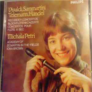 Vivaldi / Sammartini / Telemann / Haendel / Michala Petri - Concertos For Recorder, Strings, And Continuo download flac mp3