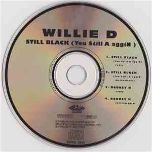 Willie D - Still Black (You Still A aggiN) download flac mp3