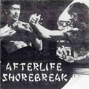 Afterlife  / Shorebreak - Split download flac mp3
