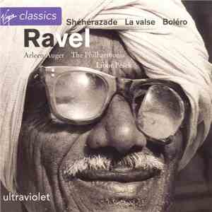 Arleen Auger, The Philharmonia, Libor Pešek - Ravel - Shéhérazade / La Valse / Boléro download flac mp3