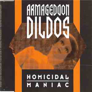 Armageddon Dildos - Homicidal Maniac download flac mp3