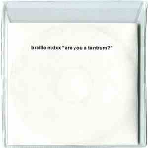 Braille Mdxx - Are You A Tantrum? download flac mp3