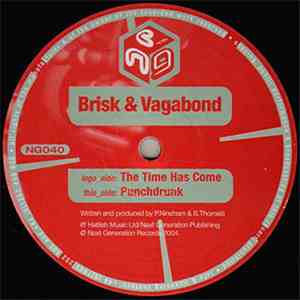 Brisk & Vagabond - The Time Has Come / Punchdrunk download flac mp3