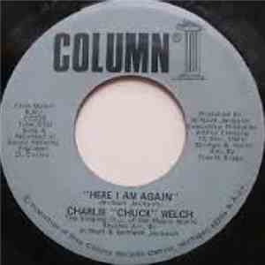 Charlie "Chuck" Welch - Here I Am Again download flac mp3
