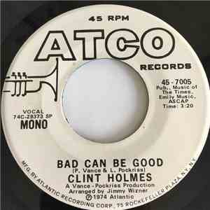 Clint Holmes - Bad Can Be Good download flac mp3