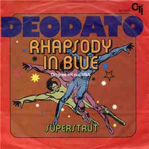 Deodato - Rhapsody In Blue / Super Strut download flac mp3