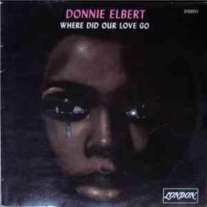 Donnie Elbert - Where Did Our Love Go flac mp3 download