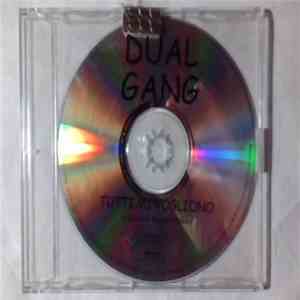 Dual Gang - Tutti Mi Vogliono download flac mp3