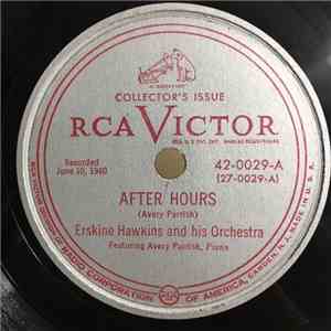 Erskine Hawkins And His Orchestra - After Hours / Tippin' In download flac mp3