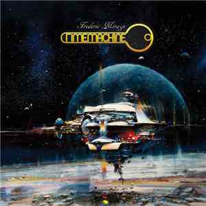 Frederic Mirage - Timemachine download flac mp3