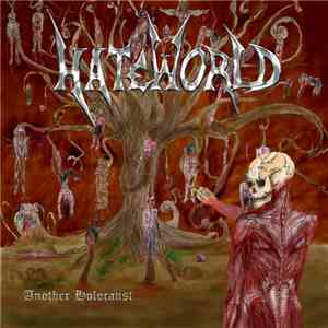 Hateworld - Another Holocaust download flac mp3