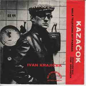 Ivan Krajíček - Kazačok / Marika download flac mp3
