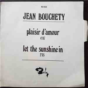 Jean Bouchéty - Plaisir D'amour / Let The Sunshine In download flac mp3