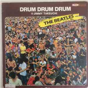 Jimmy Takeuchi & His Exciters - Drum Drum Drum: The Beatles download flac mp3