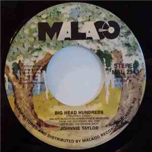 Johnnie Taylor - Big Head Hundreds download flac mp3
