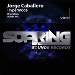 Jorge Caballero - Hypermode download flac mp3