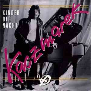 Kaczmarek - Kinder Der Nacht download flac mp3