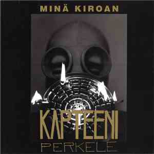 Kapteeni Perkele - Minä Kiroan download flac mp3