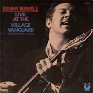 Kenny Burrell - Live At The Village Vanguard download flac mp3