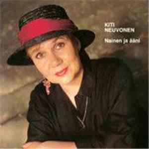 Kiti Neuvonen - Nainen Ja Ääni download flac mp3