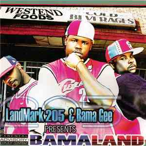 LandMark 205 & Bama Gee - Bamaland download flac mp3